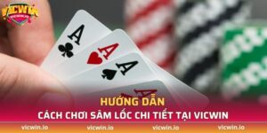 cách chơi sâm lốc