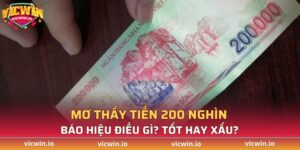 mơ thấy tiền 200 nghìn