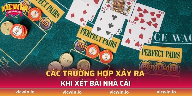 Trường hợp thường gặp khi kiểm tra bài của nhà cái