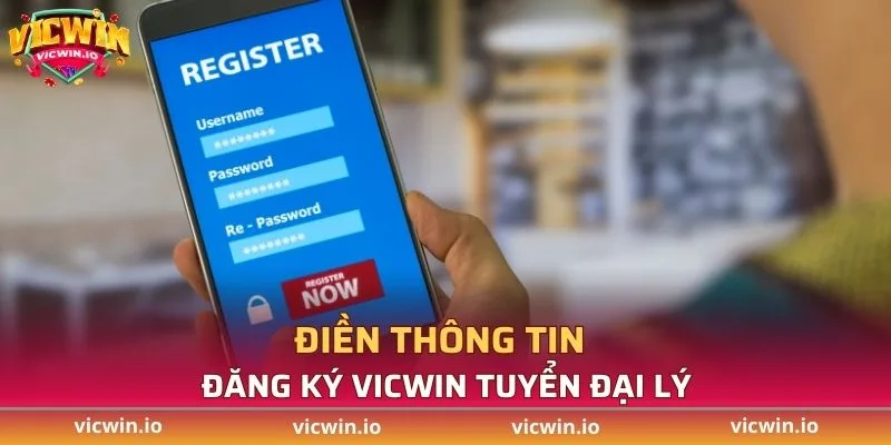 Điền thông tin đăng ký VICWIN tuyển đại lý