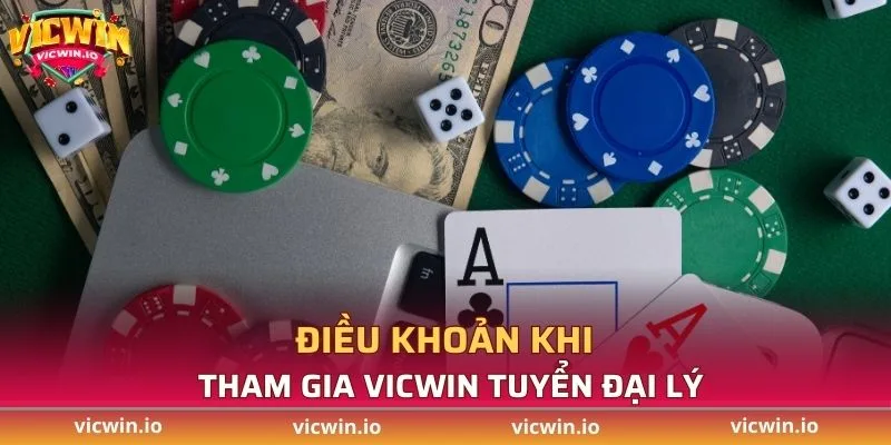Điều khoản khi tham gia VICWIN tuyển đại lý