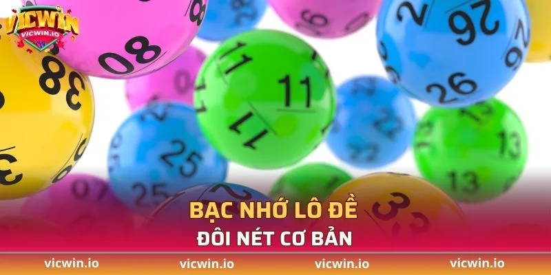 Đôi nét cơ bản về phương thức bạc nhớ lô đề