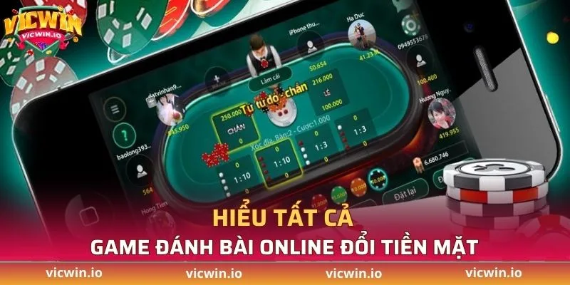 Hiểu tất cả về game đánh bài online đổi tiền mặt