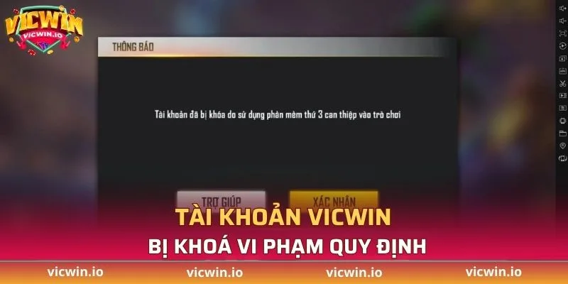 Tài khoản VICWIN bị khoá vi phạm quy định