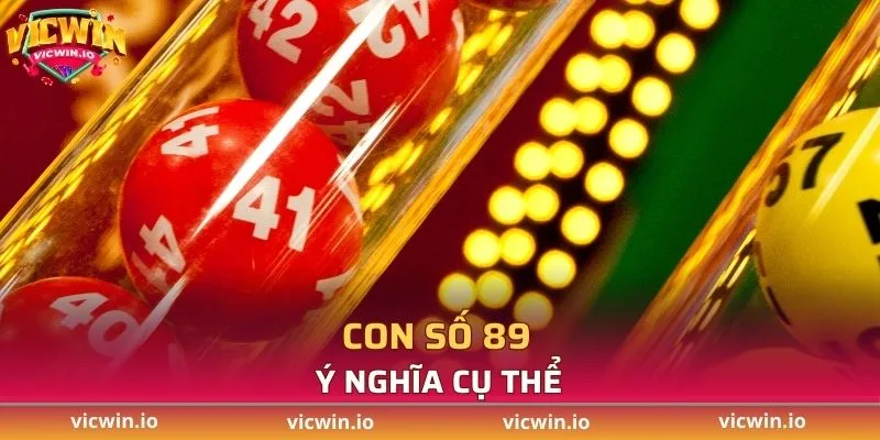 Ý nghĩa cụ thể về con đề 89